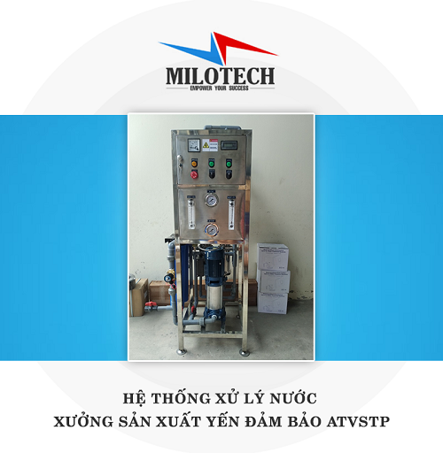 Hệ thống xử lý nước xưởng sản xuất yến đảm bảo ATVSTP
