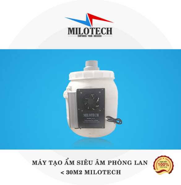 Máy tạo ẩm siêu âm phòng lan < 30m2 MILOTECH